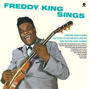 Freddy (Freddie) King: ...Sings