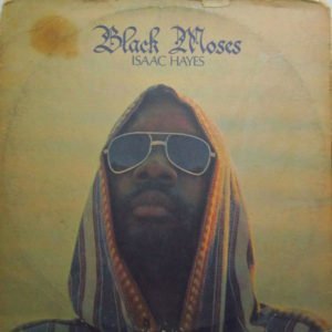 Isaac Hayes: Black Moses