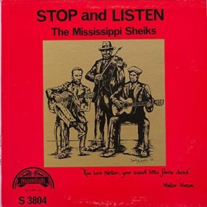 Mississippi Sheiks: Stop & Listen