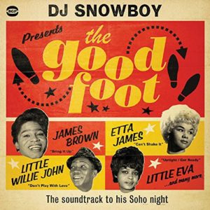 DJ Snowboy: ...Presents The Good Foot