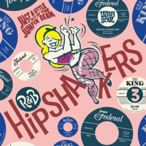 R&B Hipshakers: Vol. 3-Just A Little Bit Of The Jumpin' Bean