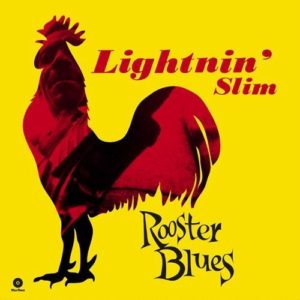 Lightnin' Slim: Rooster Blues