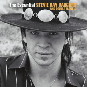 Stevie Ray Vaughan And Double Trouble: Essential