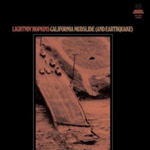 Lightnin' Hopkins: California Mudslide (And Earthquake)