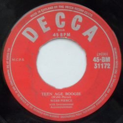 Webb Pierce: Teen Age Boogie/I'm Really Glad You Hurt Me