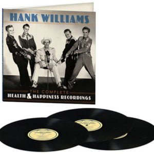 Hank Williams: Complete Health & Happiness Recordings