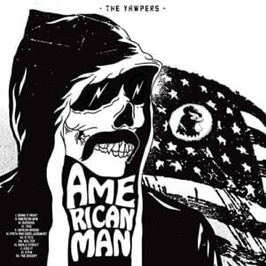 Yawpers: American Man Vinyl