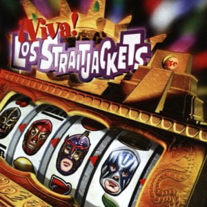 Los Straitjackets: Viva! Los Straitjackets