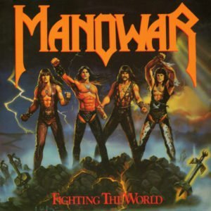 Manowar: Fighting The World