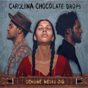 Carolina Chocolate Drops: Genuine Negro Jig