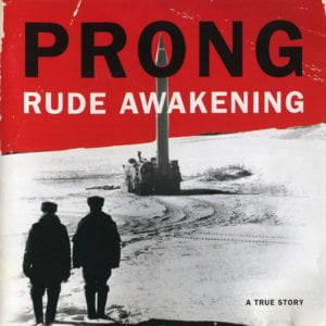 Prong: Rude Awakening Vinyl