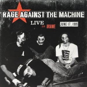 Rage Against The Machine Live In Irvine CA