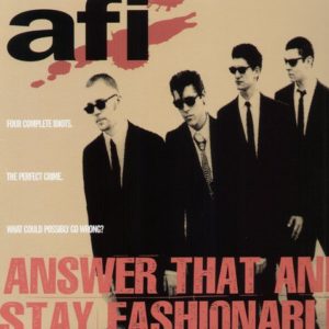 AFI: Answer That And Stay Fashionable