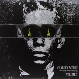 Charley Patton: Complete Recorded Works In Chronological Order 2