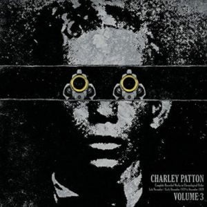 Charley Patton: Complete Recorded Works In Chronological Order 3