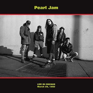 Pearl Jam: Live In Chicago March 28th 1992