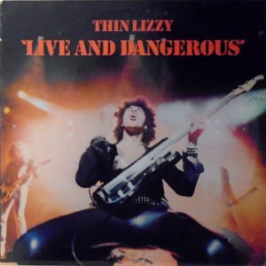 Thin Lizzy: Live And Dangerous