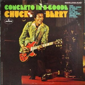 Chuck Berry: Concerto In B Goode