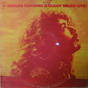 Santana, Carlos & Buddy Miles: Live!