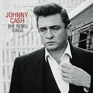 Johnny Cash: The Rebel Sings-An EP Selection