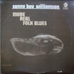 Sonny Boy Williamson: More Real Folk Blues