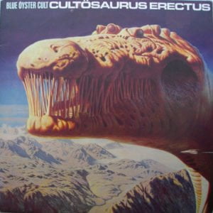 Blue Öyster Cult: Cultösaurus Erectus