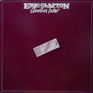 Eric Clapton: Another Ticket