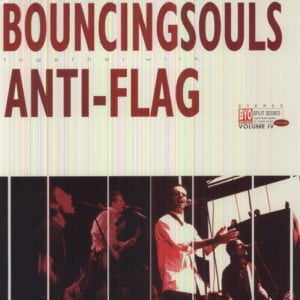 Bouncing Souls/Anti-Flag: Split Series Volume IV