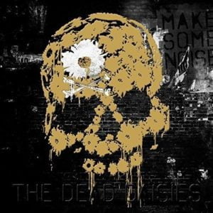 Dead Daisies: Make Some Noise