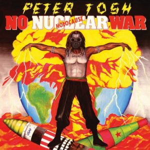 Peter Tosh No Nuclear War Vinyl LP