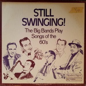 Still Swinging! The Big Bands Play Songs Of The 60s