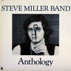 Steve Miller Band: Anthology