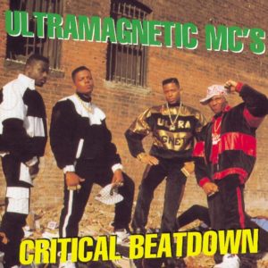 Ultramagnetic MCs Critical Beatdown