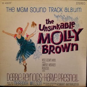 Unsinkable Molly Brown-The MGM Sound Track Album