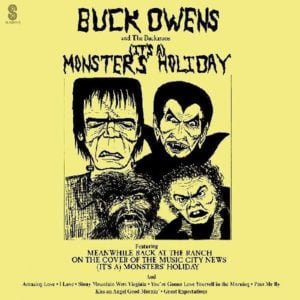 Buck Owens And The Buckaroos: (It's A) Monsters' Holiday