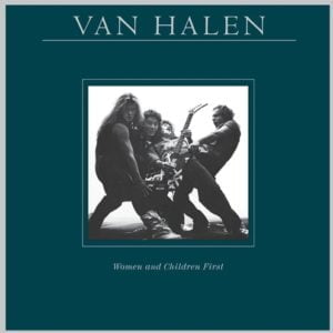 Van Halen: Women And Children First