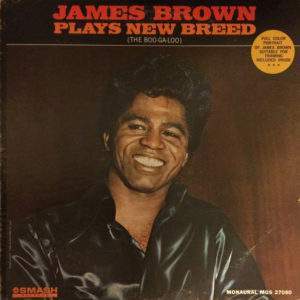 James Brown: Plays New Breed (The Boo-Ga-Loo)