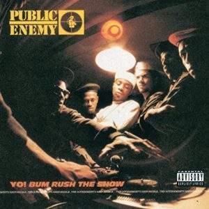 Public Enemy: Yo! Bum Rush the Show