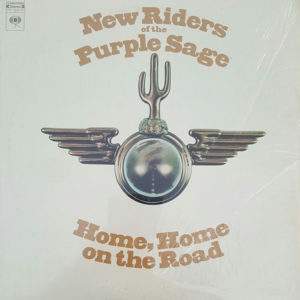 New Riders Of The Purple Sage: Home, Home On The Road