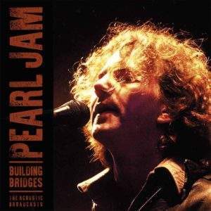 Pearl Jam: Building Bridges Vinyl