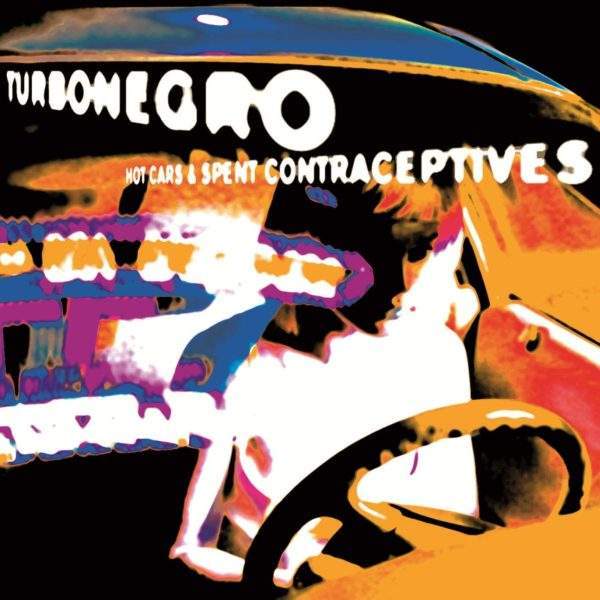 Turbonegro: Hot Cars & Used Contraceptives