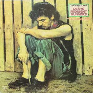 Kevin Rowland & Dexys Midnight Runners – Too-Rye-Ay Vinyl LP