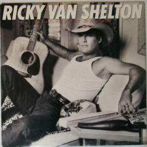 Ricky Van Shelton – Wild-Eyed Dream Vinyl LP