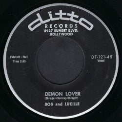 Bob And Lucille – Demon Lover - Eeny-Meeny-Miney-Moe Vinyl 45