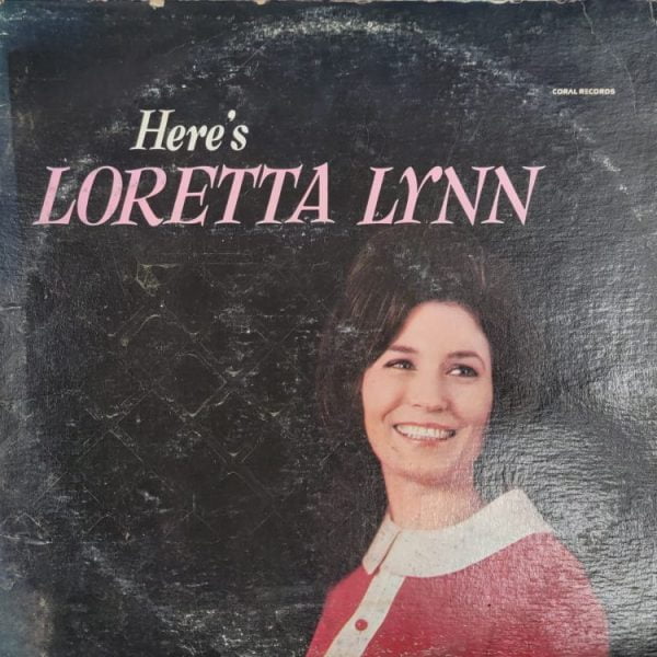 Loretta Lynn: Here's Loretta Lynn