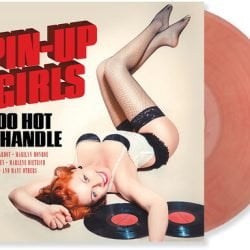 Pin-Up Girls Vol. 1: Too Hot To Handle Vinyl