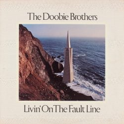 Doobie Brothers: Livin' On The Fault Line
