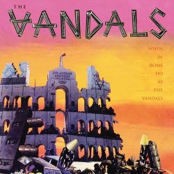 Vandals: When In Rome Do As The Vandals