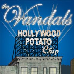 Vandals: Hollywood Potato Chip