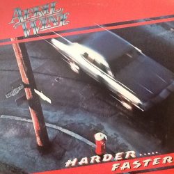 April Wine: Harder.....Faster